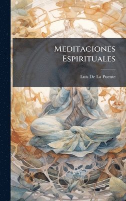 bokomslag Meditaciones Espirituales