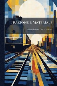 bokomslag Trazione E Materiale