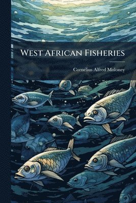 bokomslag West African Fisheries
