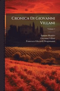 bokomslag Cronica Di Giovanni Villani