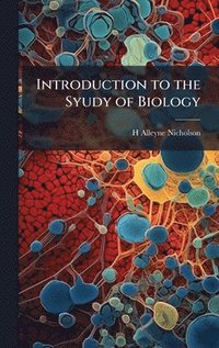 bokomslag Introduction to the Syudy of Biology