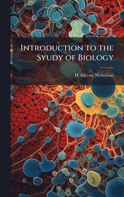 bokomslag Introduction to the Syudy of Biology
