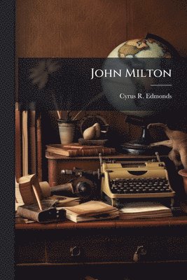 bokomslag John Milton