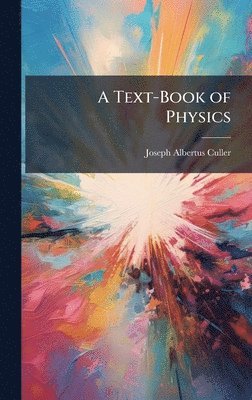 bokomslag Text-Book of Physics