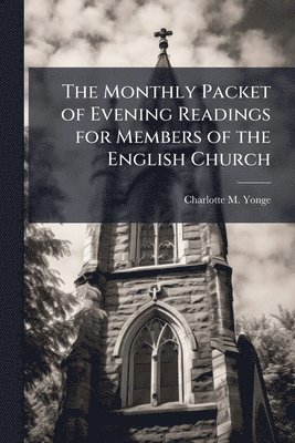 Monthly Packet of Evening Readings for Members of the English Church