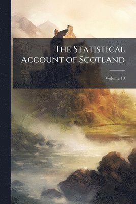 bokomslag Statistical Account of Scotland