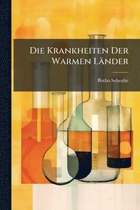 bokomslag Krankheiten Der Warmen Länder