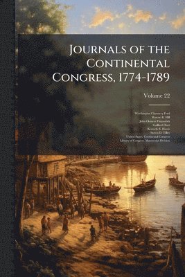 bokomslag Journals of the Continental Congress, 1774-1789