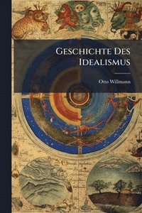 bokomslag Geschichte Des Idealismus