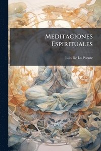 bokomslag Meditaciones Espirituales