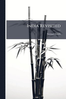 Samuel Smith - India Revisited, Häftad