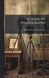 bokomslag Guide to Photography