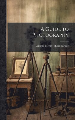 bokomslag Guide to Photography