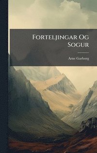 bokomslag Forteljingar Og Sogur