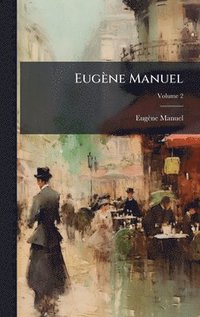 bokomslag Eugène Manuel