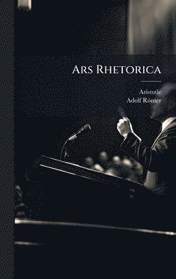 bokomslag Ars Rhetorica