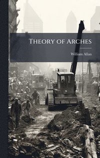 bokomslag Theory of Arches