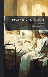 bokomslag Practical Nursing