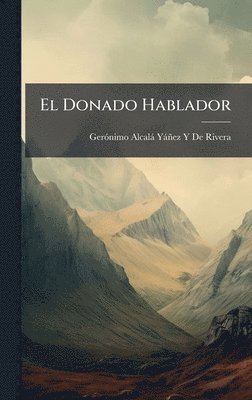 bokomslag El Donado Hablador