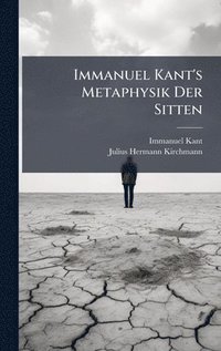 bokomslag Immanuel Kant's Metaphysik Der Sitten