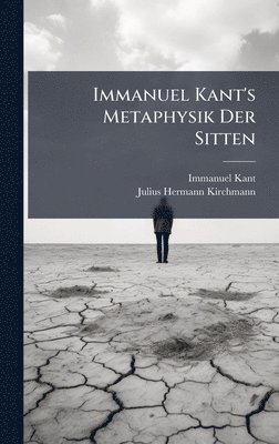 bokomslag Immanuel Kant's Metaphysik Der Sitten