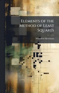 bokomslag Elements of the Method of Least Squares