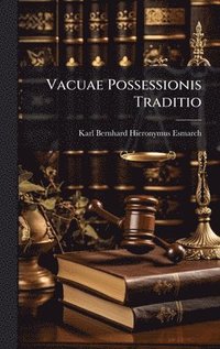bokomslag Vacuae Possessionis Traditio