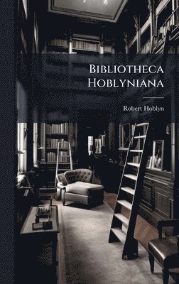 bokomslag Bibliotheca Hoblyniana