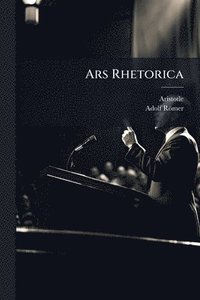 bokomslag Ars Rhetorica