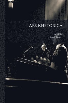 bokomslag Ars Rhetorica