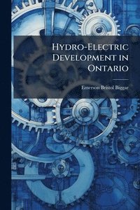 bokomslag Hydro-Electric Development in Ontario