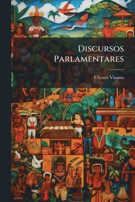 bokomslag Discursos Parlamentares