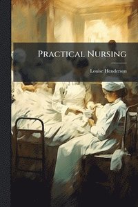bokomslag Practical Nursing