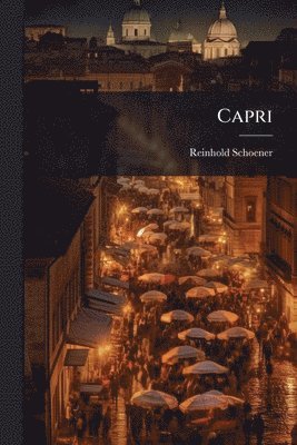 Reinhold Schoener - Capri, Häftad