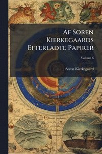 bokomslag Af Soren Kierkegaards Efterladte Papirer