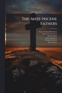 bokomslag Ante-Nicene Fathers
