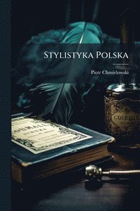 bokomslag Stylistyka Polska