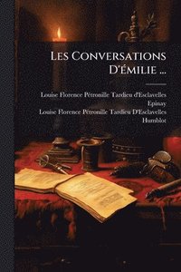 bokomslag Les Conversations D'Ã(c)milie ...