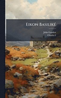 bokomslag Eikon BasilikÃ(c)