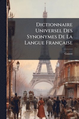 Dictionnaire Universel Des Synonymes De La Langue Française