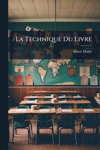 bokomslag Technique Du Livre