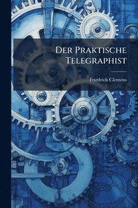 bokomslag Praktische Telegraphist