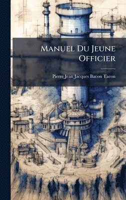 bokomslag Manuel Du Jeune Officier