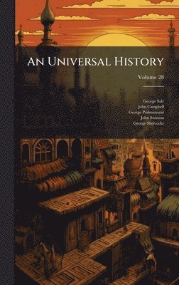 George Sale, John Campbell, George Psalmanazar - Universal History, Inbunden