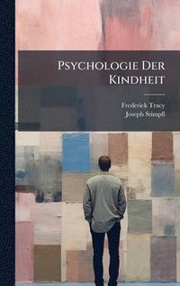 bokomslag Psychologie Der Kindheit