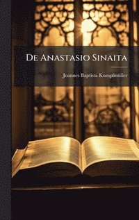 bokomslag De Anastasio Sinaita
