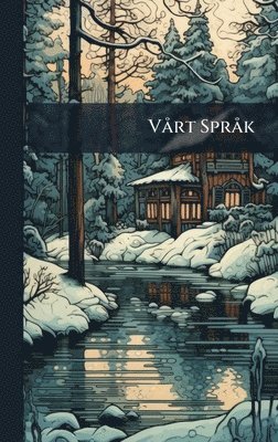 bokomslag VÃ rt SprÃ k