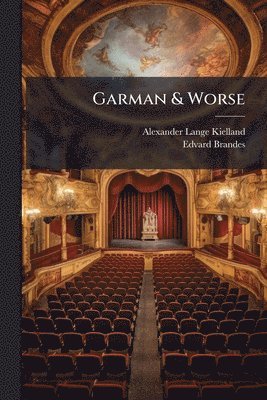 Alexander Lange Kielland, Edvard Brandes - Garman & Worse, Häftad
