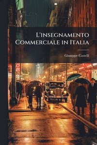 bokomslag L'insegnamento Commerciale in Italia