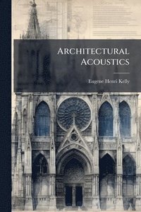bokomslag Architectural Acoustics